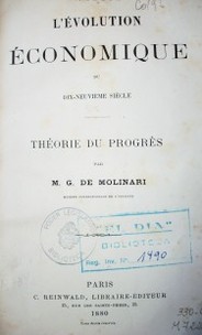 L'évolution économique du dix-neuvième siècle : théorie du progrès