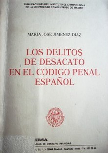 Los delitos de desacato en el Código Penal Español