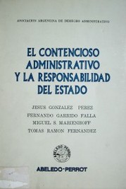 El Contencioso Administrativo y la responsabilidad del Estado