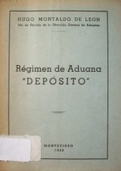 Régimen de aduana "Depósito"