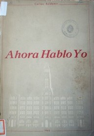 Ahora hablo yo