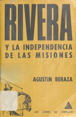 Rivera y la independencia de las Misiones