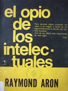 El opio de los intelectuales