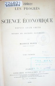 Les Progrès de la Science économique : depuis Adam Smith