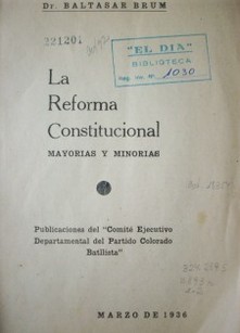 La Reforma Constitucional : Mayorías y Minorías