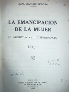 La emancipación de la mujer : (el aporte de la jurisprudencia)