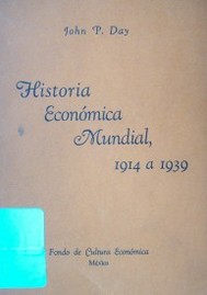 Historia económica mundial, 1914-1939