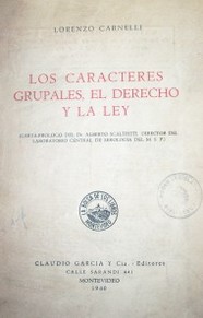 Los caracteres grupales, el derecho y la ley