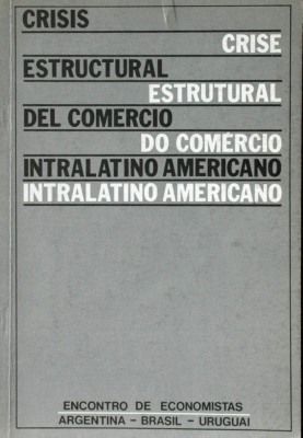 Crise estrutural do comércio intralatino americano