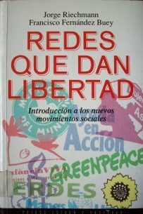 Redes que dan libertad : introducción a los nuevos movimientos sindicales