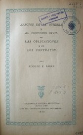 Efectos de la quiebra y el concurso civil en las obligaciones y en los contratos