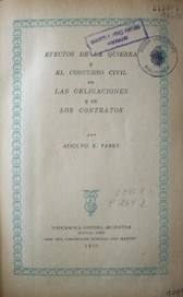 Efectos de la quiebra y el concurso civil en las obligaciones y en los contratos