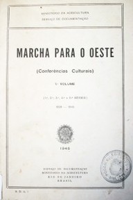 Marcha para o oeste : (Conferencias Culturais)