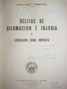 Delitos de difamación e injurias y legislación sobre imprenta