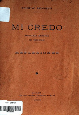 Mi credo : pedagogía artística : (el tecnicismo) : reflexiones