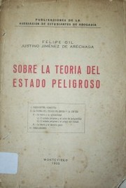 Sobre la teoría del Estado peligroso