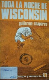 Toda la noche de Wisconsin : poesía