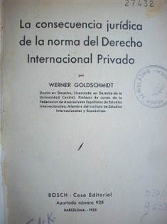 La consecuencia jurídica de la norma del Derecho Internacional Privado