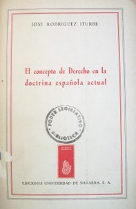 El Concepto de Derecho en la Doctrina Española actual