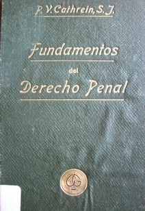 Principios fundamentales del Derecho Penal : estudio filosófico-jurídico