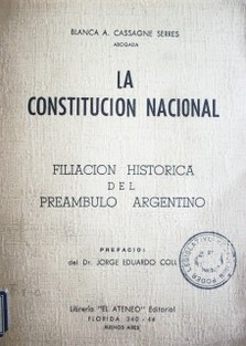La constitución nacional : filiación histórica del preámbulo argentino