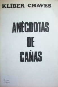 Anécdotas de cañas