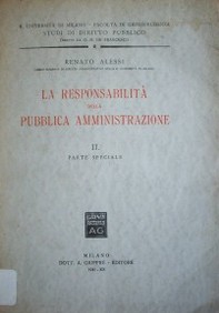 La responsabilitá della pubblica amministrazione : II. parte speciale