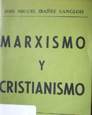 Marxismo y Cristianismo