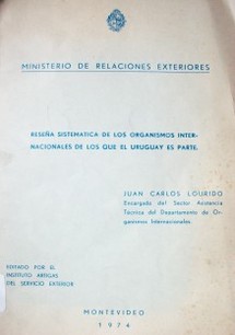 Reseña sistemática de los organismos internacionales de los que el Uruguay es parte