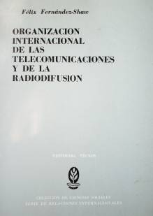 Organización internacional de las telecomunicaciones y de la radiodifusión