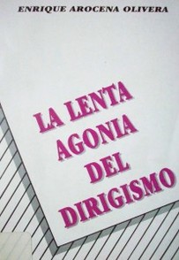 La lenta agonía del dirigismo