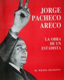 Jorge Pacheco Areco : la obra de un estadista