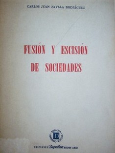 Fusión y escisión de sociedades