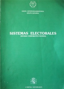 Sistemas electorales : estudio comparativo mundial