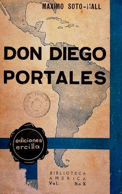 Don Diego Portales : historia novelada