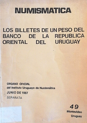 Los billetes de un peso del Banco de la República Oriental del Uruguay