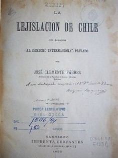 La legislación de Chile : con relación al derecho internacional privado