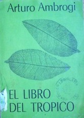 El libro del trópico