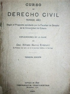 Curso de derecho civil: 3er. año: según el programa aprobado por la Facultad de Derecho de la Universidad del Estado