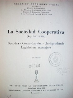 La sociedad cooperativa : ley No 11.388