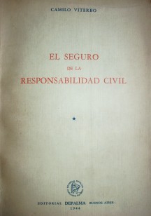 El seguro de la responsabilidad civil