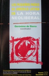 Los pequeños países de América Latina en la hora neoliberal.