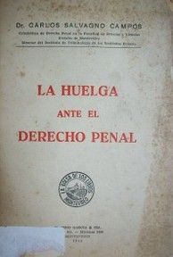 La huelga ante el Derecho Penal