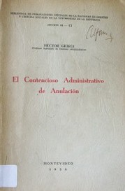 El Contencioso Administrativo de Anulación