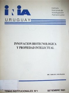 Innovación biotecnológica y propiedad intelectual