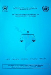 Legislación ambiental general en América Latina y El Caribe