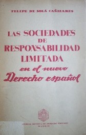 Las sociedades de responsabilidad limitada en el nuevo derecho español
