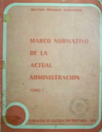 Marco normativo de la actual administración