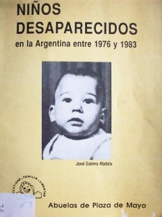 Niños desaparecidos : en la Argentina entre 1976 y 1983
