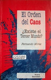 El orden del caos : existe el Tercer Mundo ?